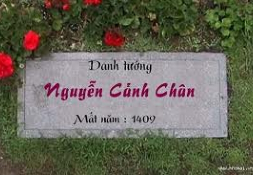 Nguyễn Cảnh Chân (1355 - 1409) Là Danh Tướng Chống Quân Minh Đời Hậu Trần Trong Lịch Sử Việt Nam. 